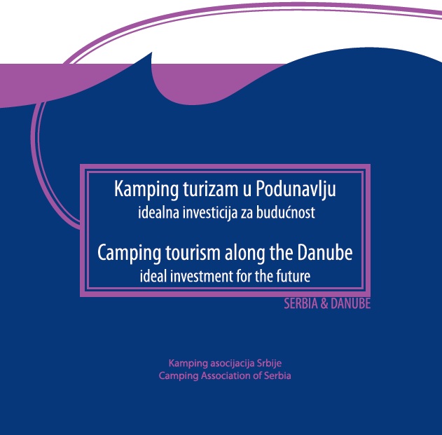 Initiation of camping development and opportunities for investments in camping tourism in the Danube region in Republic of Serbia