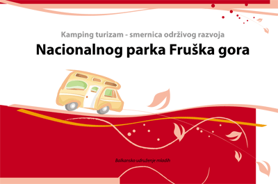 Camping tourism development – guideline of environmental sustainability in Fruska Gora National park